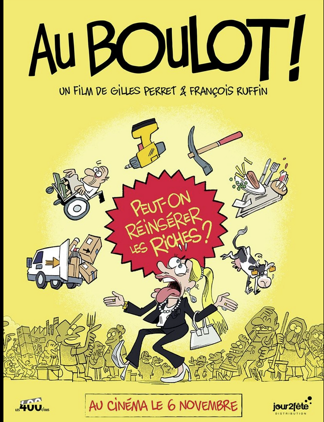 Au boulot !, un documentaire de Fran&ccedil;ois Ruffin et Gilles Perrin