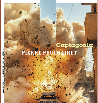 Captagonia, un ouvrage de Pierre Pouchairet